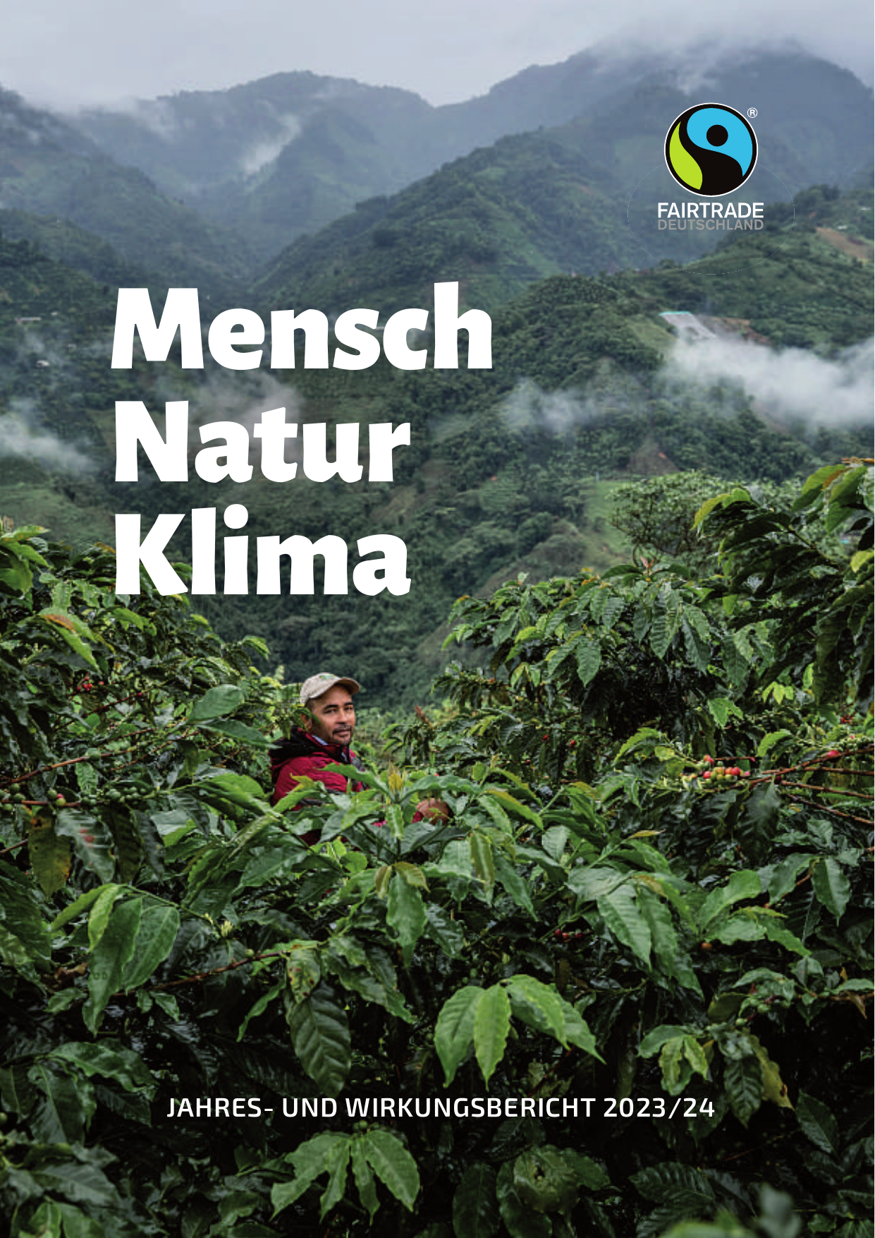 Fairtrade Jahres- und Wirkungsbericht 2023-2024